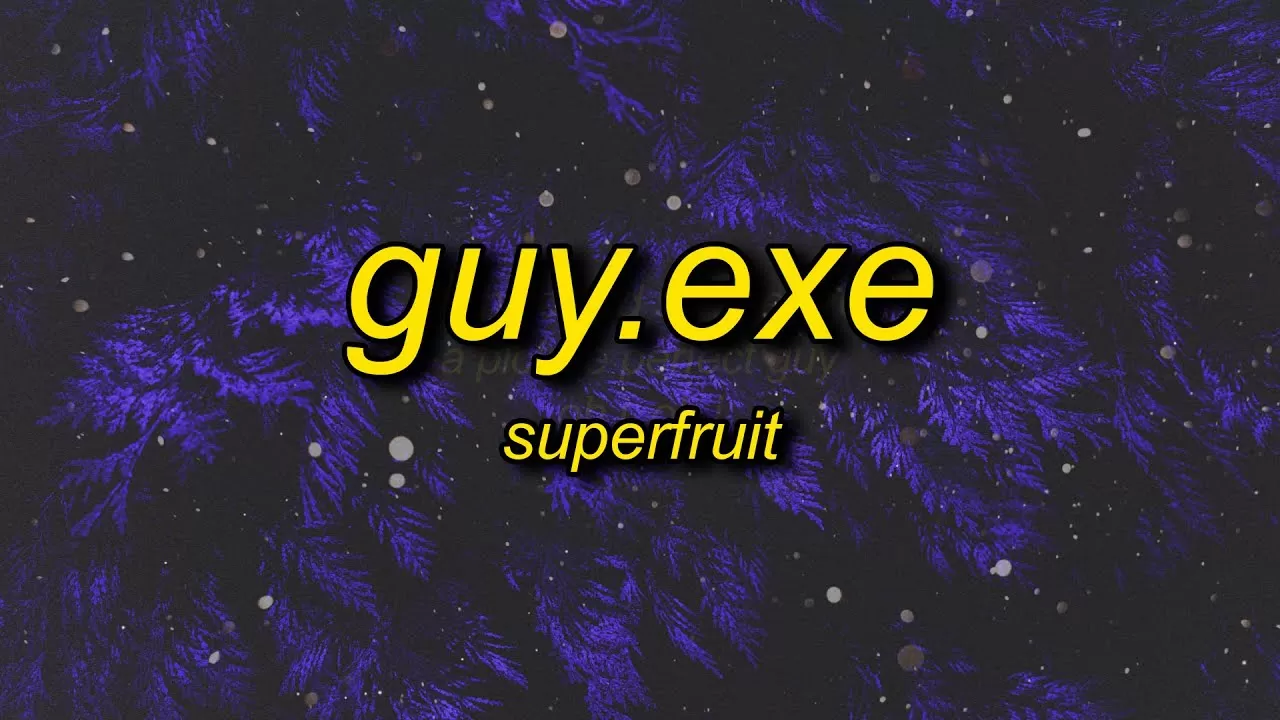 دانلود آهنگ GUY.exe (sped up) | six feet tall and super strong Superfruit